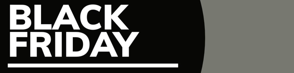 BLACK FRIDAY