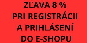 8% pri registrácii
