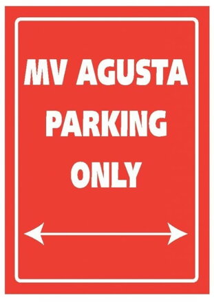 Tabuľka MV AGUSTA PARKING ONLY