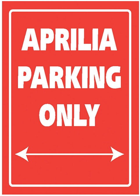 Tabuľka APRILIA PARKING ONLY Tabuľka APRILIA PARKING ONLY