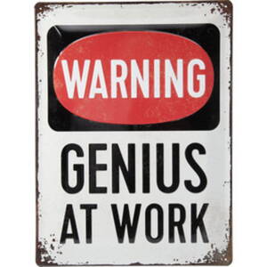 Tabuľka WARNING Genius At Work